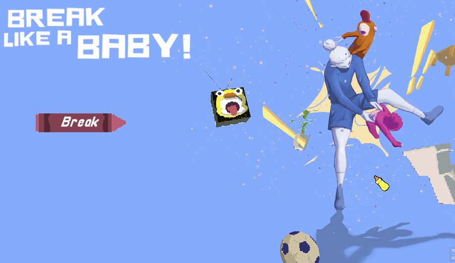 Break Like a Baby